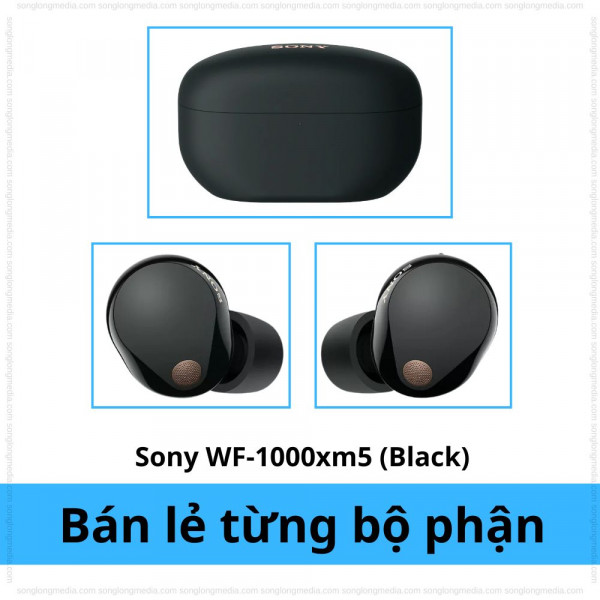 Lẻ 1 bên tai trái (L) + tai phải (R) + dock sạc Sony WF-1000xm5