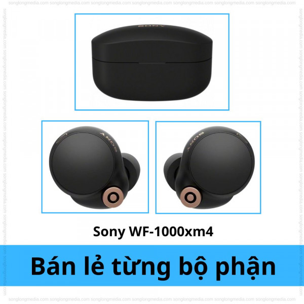 Lẻ 1 bên tai trái (L) + tai phải (R) + dock sạc Sony WF-1000xm4
